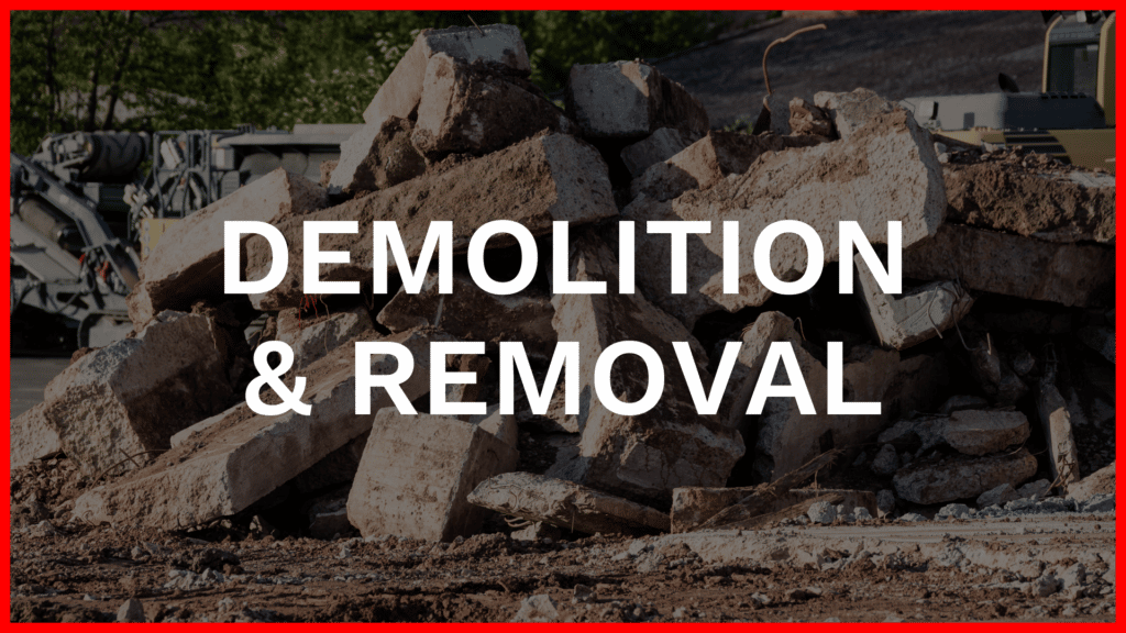 DEMOLITION & REMOVAL Service
